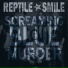 Reptile Smile