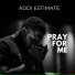 Addi Estimate feat. Bill Wizard, JAHNYCE