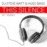Hugo Bass, DJ Steve Watt feat. Tessy
