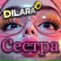 Dilara D