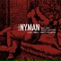 Michael Nyman, Michael Nyman Band & Marie Angel