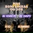 mc snaipis, Dj K2, Dj Fuminho
