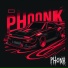 PHONK, ФОНК
