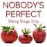Slang Dogs City