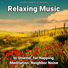 Relaxing Music by Rey Henris, Yoga, Relaxing Music