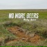 NO MORE BEERS feat. Graham Prowse senior