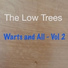 The Low Trees
