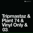 Tripmastaz