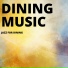 Dining Music