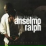Anselmo Ralph