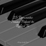 Ambient Piano, Piano Dreams, Piano Time