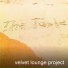 Velvet Lounge Project, Rita Cascia