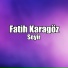 Fatih Karagöz