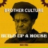 Brother Culture, Irie Ites