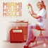 Miami House Moguls