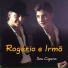 Rogério e Irmã