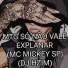 Mc Mickey Sp, DJ HZIM