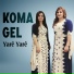 Koma Gel
