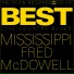 Mississippi Fred McDowell