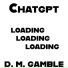 D. M. GAMBLE