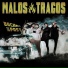 Malos tragos feat. Mariano Toledano