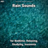 Calming Sounds, Rain Sounds, Nature Sounds