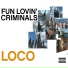 Fun Loving Criminals