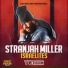 Stranjah Miller feat. Street Rockaz Family