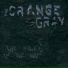 The Orange Gray