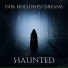 Our Hollowed Dreams