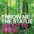 Throw Me The Statue