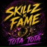 Skillz N Fame
