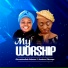 Oluwadamilola Raheem feat. Odunayo Amolese