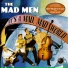 The Mad Men