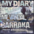 MF VANDAL, Barraka