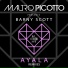 Mauro Picotto feat. Barny Scott