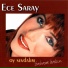 Ece Saray