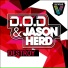 D.O.D, Jason Herd
