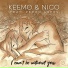 KeeMo, Nico, Pedro Lopes