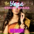 The Yoga Sthira Bhaga