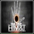 Him & I