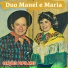 Duo Manel E Maria