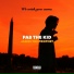 Pab the Kid, James The Prophet