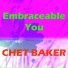 Chat Baker- Art Pepper