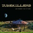 Tubekillers