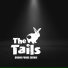 The Tails