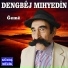 Dengbêj Mıhyedin