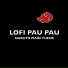 Lofi Pau Pau