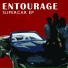 Entourage - Enter In Our Age