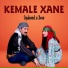 Kemale Xane